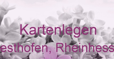 Kartenlegen Westhofen, Rheinhessen | Top-Experten für Kartenlegen, Wahrsagen, Hellsehen, Zukunftsdeutung.